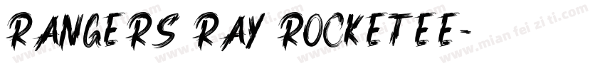 Rangers Ray Rocketee字体转换